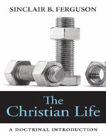 The_Christian_Life_A_Doctrinal_Introduction_Sinclair_B_Ferguson.pdf